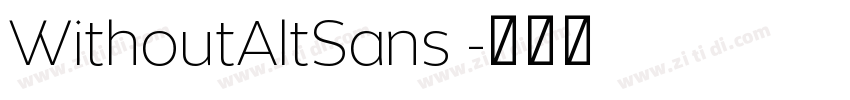 WithoutAltSans 字体转换